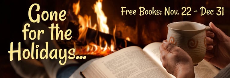Free Books through December 31, 2025. Find a great read for a cold night reading by the fireplace.