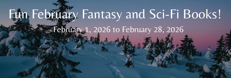 Fun February Fantasy and Sci-Fi Books