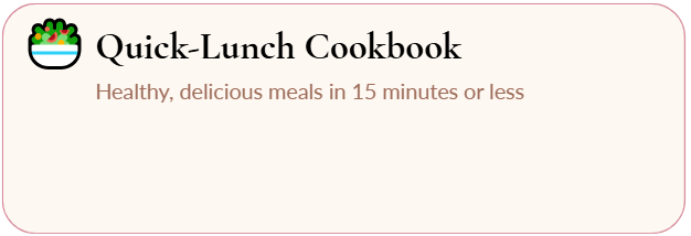 Quick Lunch Cookbook