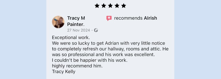 Five-star customer review for Alrish professional painting services for hallway and attic renovation.