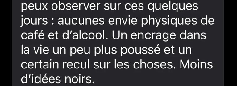 Témoignage sur la disparition des envies d’alcool et des idées noires après psilocybine.