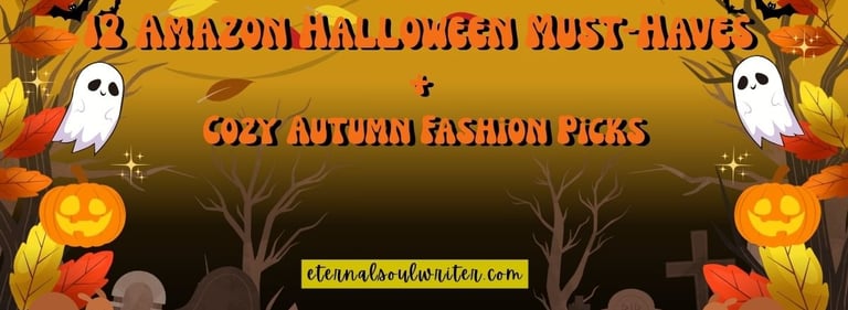 12 Amazon Halloween Must-Haves + Cozy Autumn Fashion Picks blog post eternalsoulwriter.com