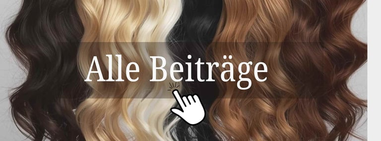 Wavy hair extension swatches in blonde, brunette, and black with German text Alle Beiträge.