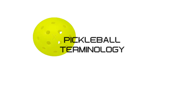 Pickleball Terminology