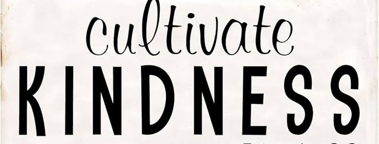 Cultivating kindness