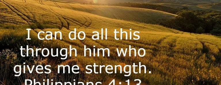 I can do all things through Christ. 