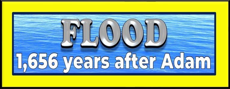 The Flood happened 1,656 years after Adam, designed by Debbie Dunn using PowerPoint