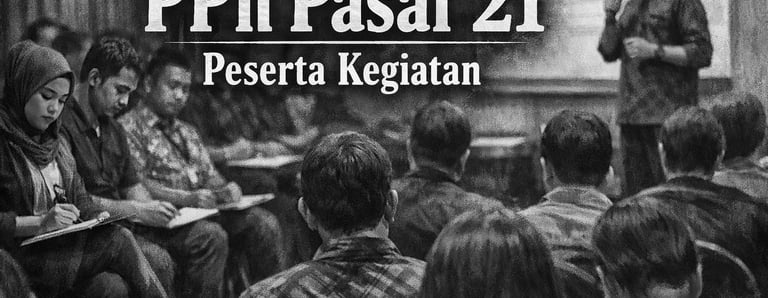 PPh Pasal 21 Peserta Kegiatan