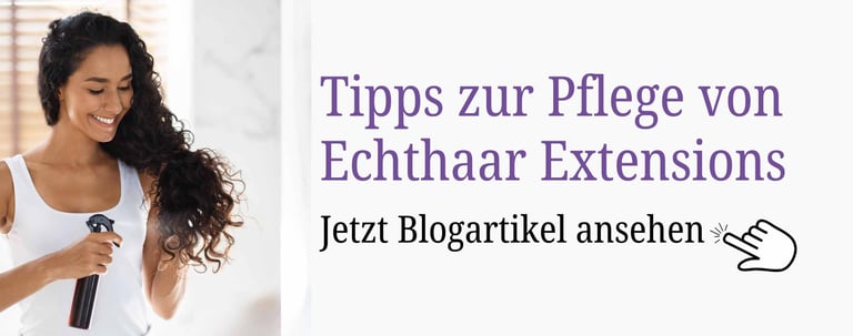 Haar Extensions richtig waschen und pflegen. Blog Artikel