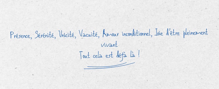 Koan tout est déjà là - arrêter de chercher à l'extérieur ce qui est à l'intérieur.