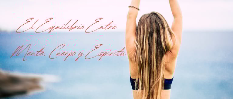 Salud y Bienestar: El Equilibrio Entre Mente, Cuerpo y Espíritu