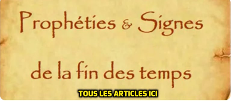 Prophéties et Signes de la fin des temps