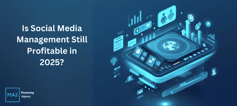 is social media management still profiyable in 2025