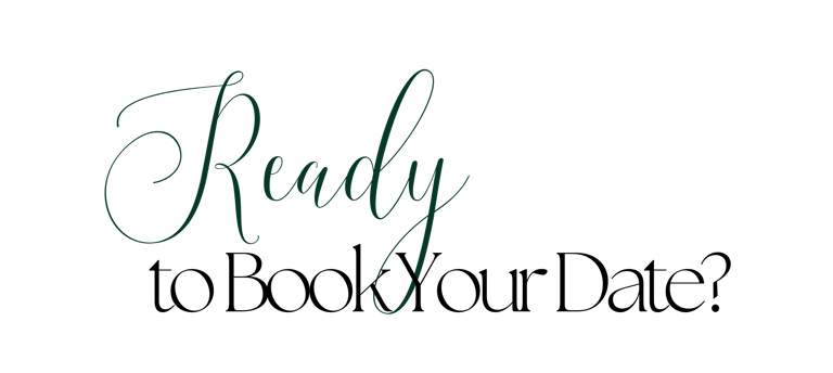 ready to book your date