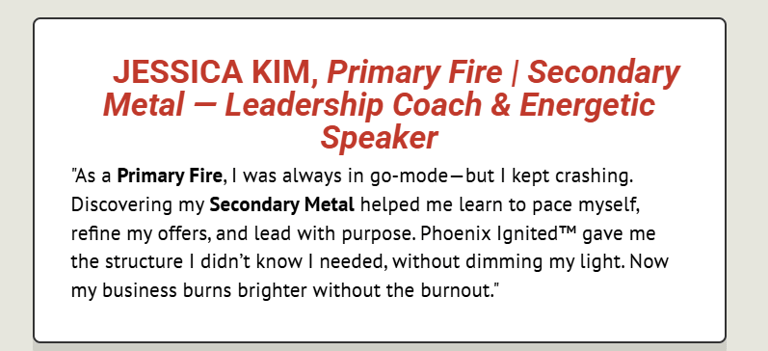 Jessica a leadership coach shares her Fire and Metal Archetype and how this changed how she is showing up