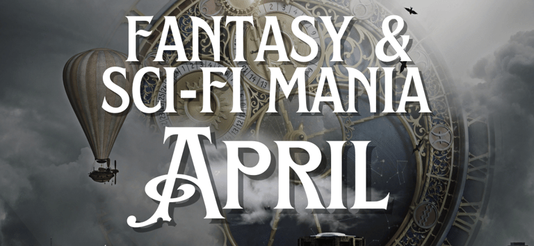 Fantasy and Sci-Fi Mania for April 2026 - Free and Discounted Books