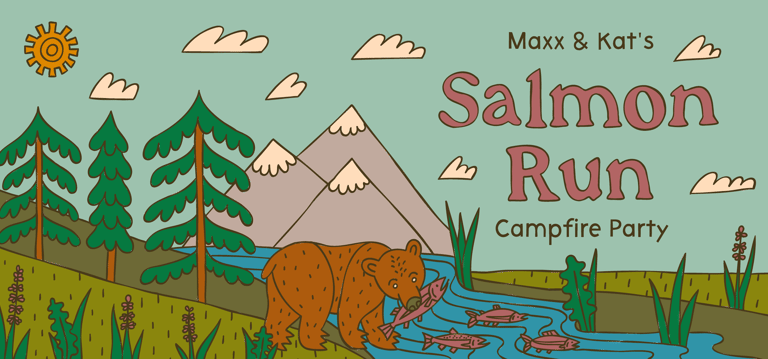 Maxx and Kat's Salmon Run Campfire Party Custom Illustration