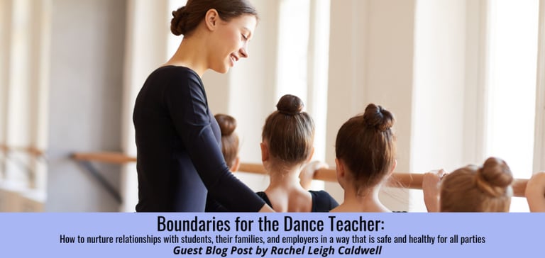 Boundaries for the Dance Teacher guest blog post