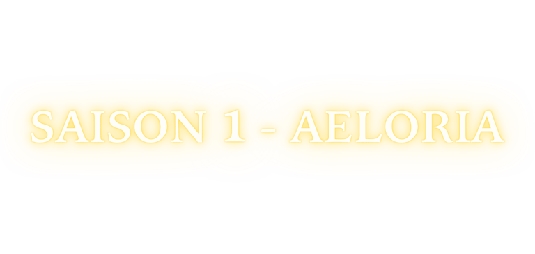 Saison 1 wardice AELORIA