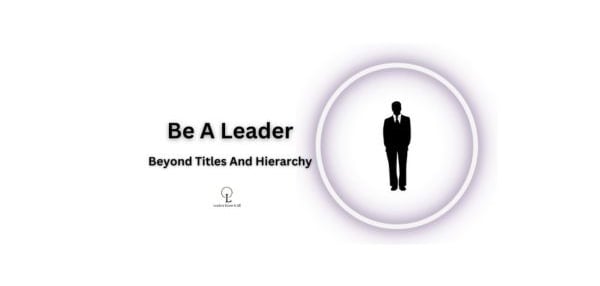 be a leader beyond title