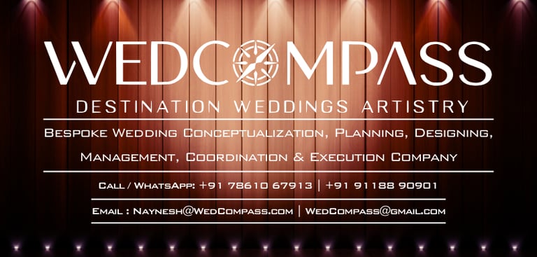 WedCompass : Crafting Immersive, Story‑Driven Luxury Destination Weddings Across India