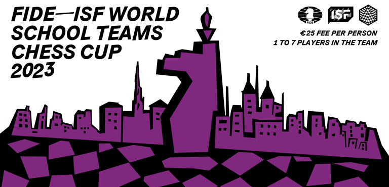 FIDE – ISF World School Teams Online Chess Cup 2023. Online Chess. Chess Clicks