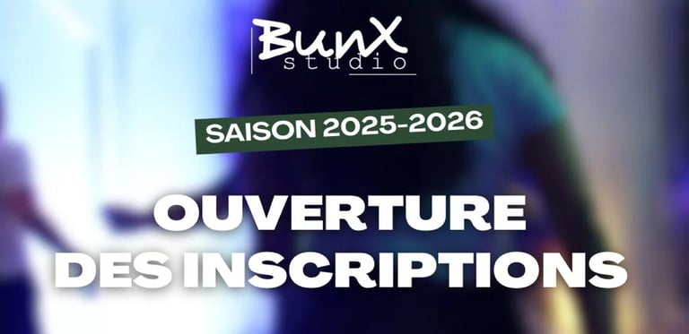 Bannière Ouverture des Inscriptions saison 2025 2026- Bunx Studio