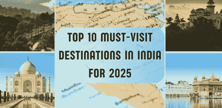 top 10 must visit destination in india 2025