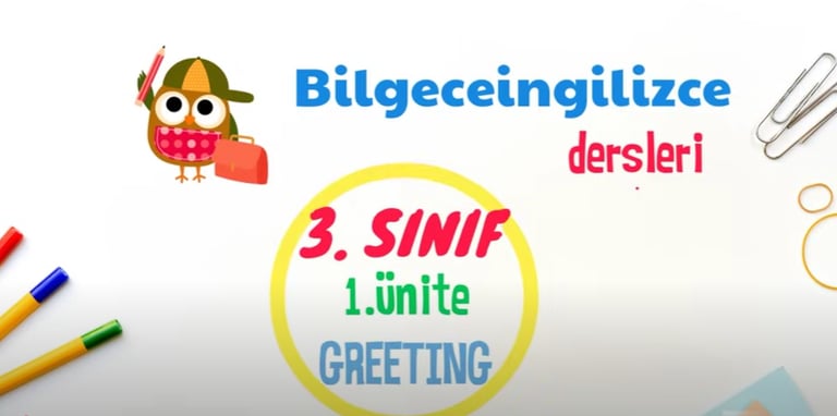 inglizce 3. sınıf 1. ünite konu anlatımı