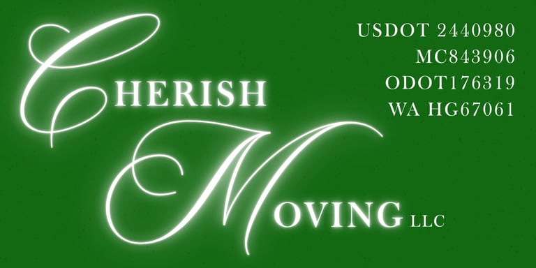 Cherish Moving LLC in white on green background USDOT 2440980 MC843906 ODOT176319 WA HG67061