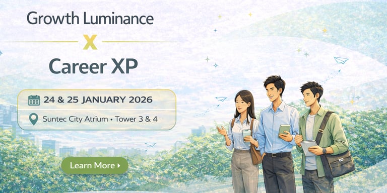 Growth Luminance at Career XP in Suntec City Atrium, supporting youths, students, and fresh graduate