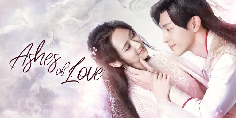 Ashes of Love - Cinzas do amor 香蜜沉沉烬如霜