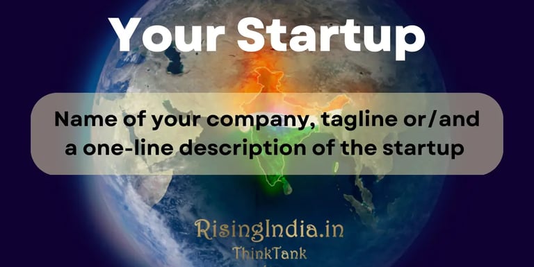 Startup Pitchdeck guidelines by RisingIndia to prepare Startup for Y Combinator or Startup India