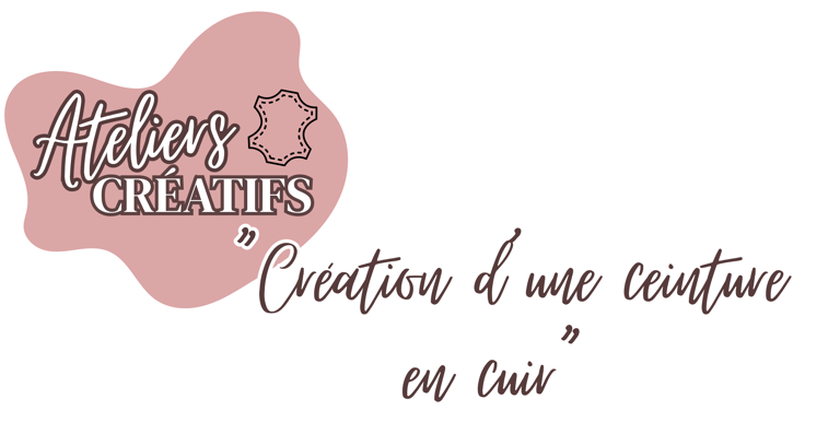 Atelier créatif Genève création ceinture en cuir