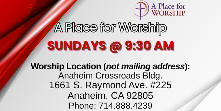 Church service announcement for "A Place for Worship," Sundays at 9:30 AM, with location, address, a