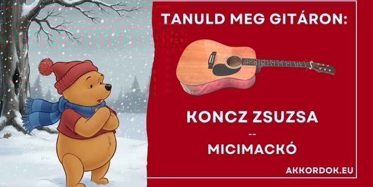 Koncz Zsuzsa - Micimackó akkordok