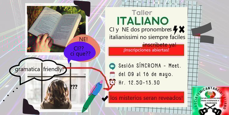 Talleres especiales de italiano. Curso para aprender a usar los pronombres 'ci' y 'ne' en la gramáti