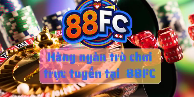 trò chơi nhà cái 88fc