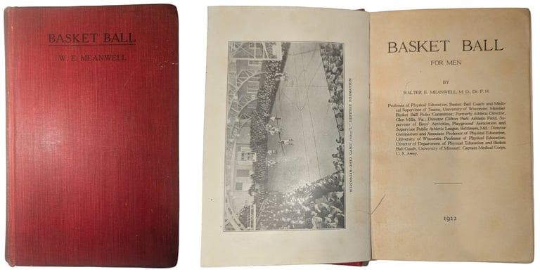 1922 Basket Ball For Men by Walter Meanwell Vintage Basketball Book