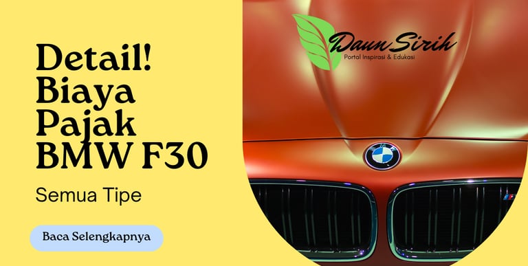 Detail! Biaya Pajak BMW F30