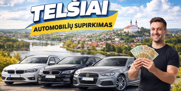 Automobilių supirkimas Telšiuose – greitas automobilio pardavimas ir atsiskaitymas
