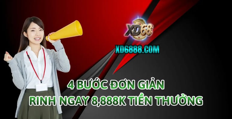 Các bước nhận bonus nạp đầu xd68 lên đến 8,888K