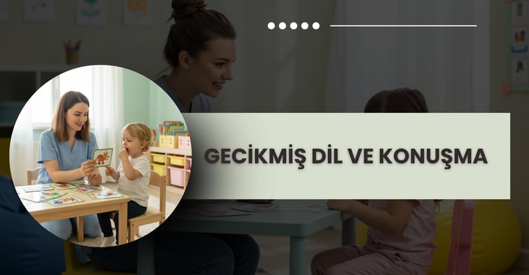 Keşan Dil ve Konuşma Terapisti Sedanur Kocaman gecikmiş dil ve konuşma terapisi görseli
