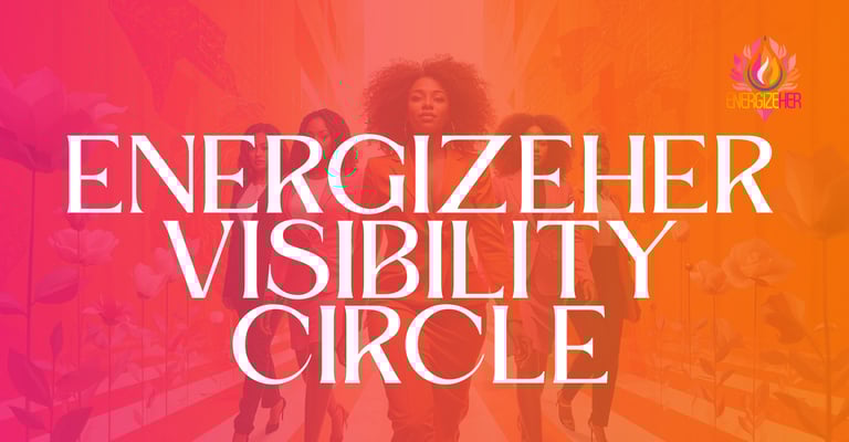 energizeher visibility circle for female coaches, speakers, and leaders