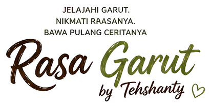 Rasa Garut By Tehshanty jelajahi Garut, Nikmati Rasanya, Bawa pulang ceritanya