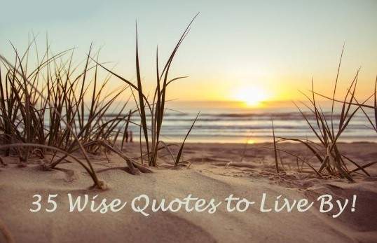 35 wise quotes