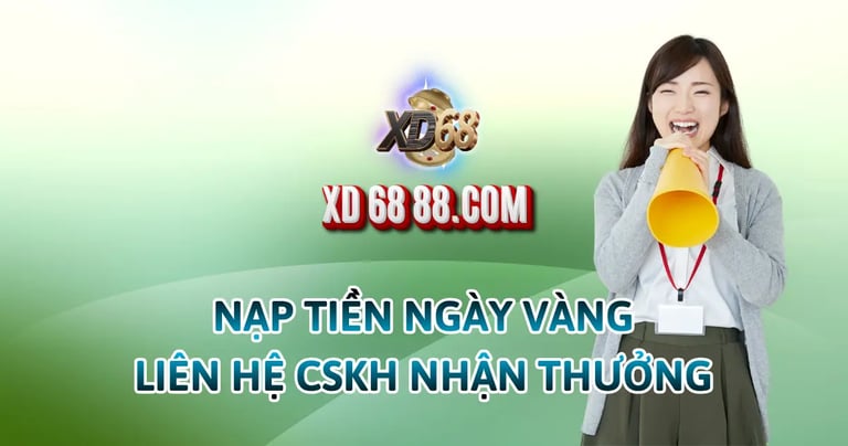 Các bước nhận bonus ngày vàng xd68 20%