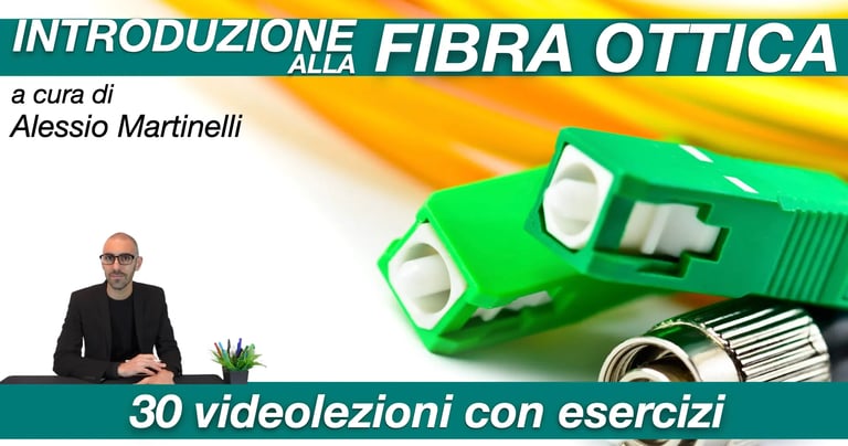 fiber specialist alessio martinelli videocorso fibra ottica