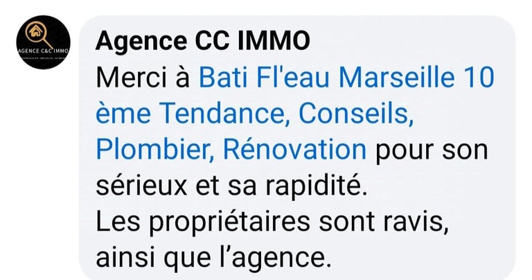 Témoignage  positif Agence CC IMMO Bati Fl'eau Marseille pour ses services pro de plomberie
