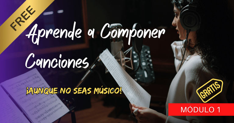 Aprende A Componer Canciones. Módulo 1